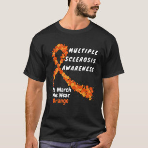 Heart MS Många Sclerosis Awareness March we Wea T Shirt