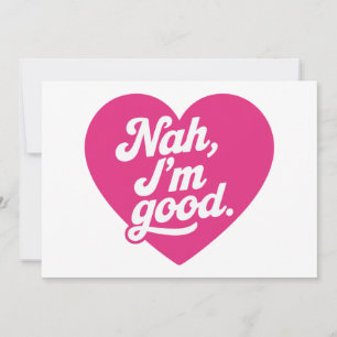 Heart Nej Im Bra Anti Valentines day Single Medvet Inbjudningar