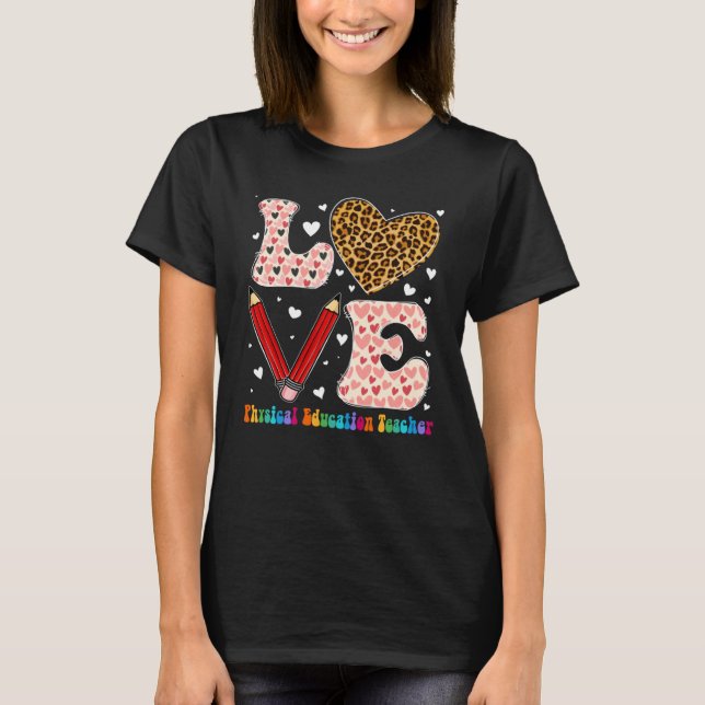 Heart Physical Education Teacher Leopard Valentine T Shirt (Framsida)