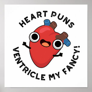 Heart Puns Ventricle My Finare Funny Anatomy Pun Poster