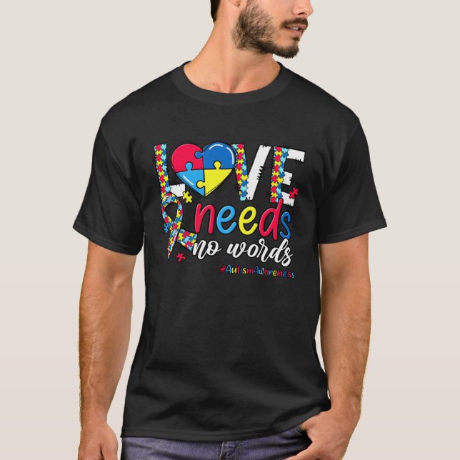 Heart Puzzle Love Autism Awareness Needs No Words T Shirt (Framsida)
