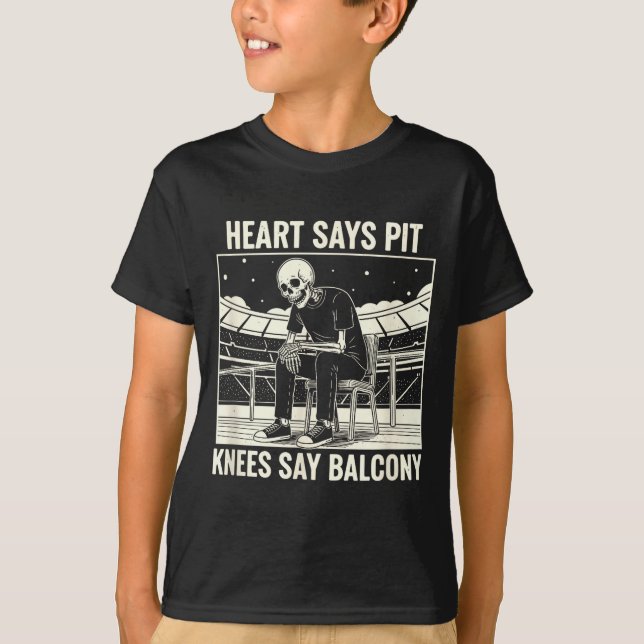 Heart Says T Knees Say Balcony Shirt Funny Skeleto T Shirt (Framsida)