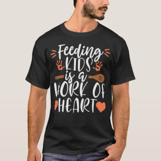 Heart School Lunch Dam Cafeteria Worker G T Shirt