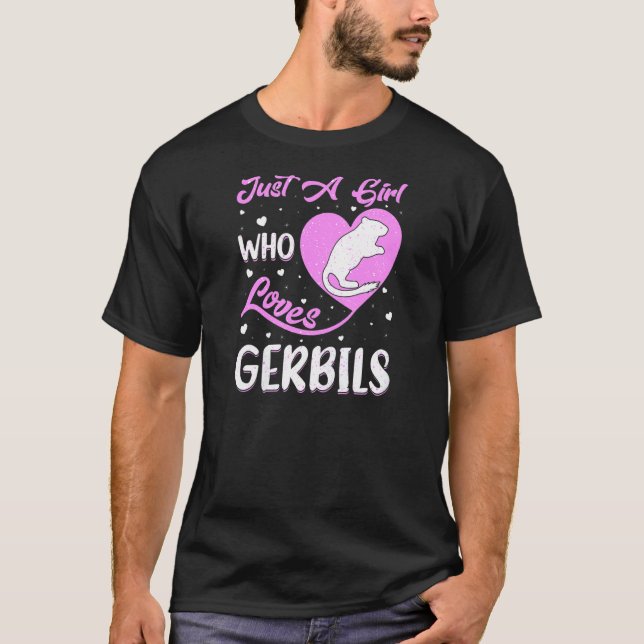 Heart Shape Gerbil är bara en flicka som Kärlek Ge T Shirt (Framsida)