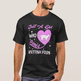Heart Shape Just A Girl Who Loves Scottish Folds T Shirt