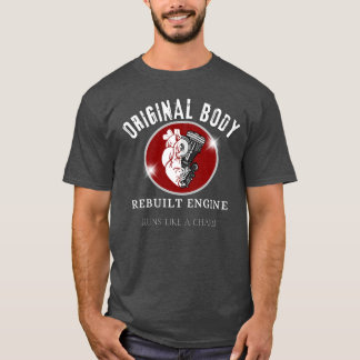 Heart surgery REBUILT ENGINE shirt T