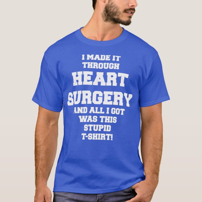 HEART SURGERY Roligt Get well-on - Recovery Gift T Shirt (Framsida)