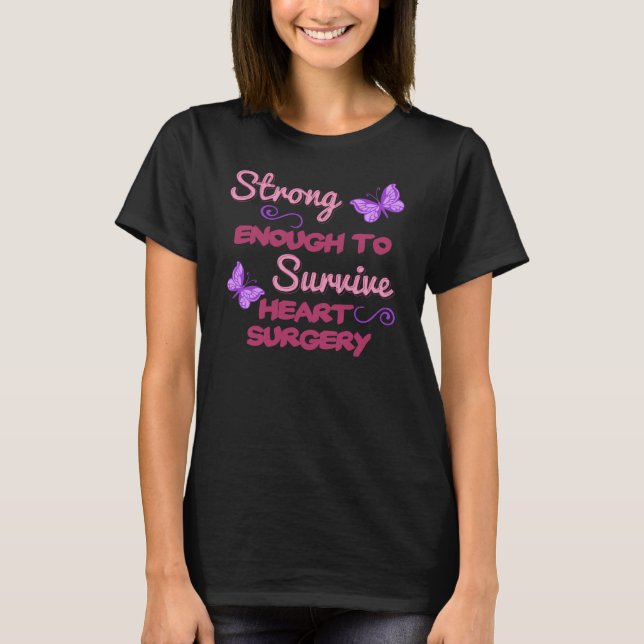 Heart Surgery Strong T-shirt (Framsida)