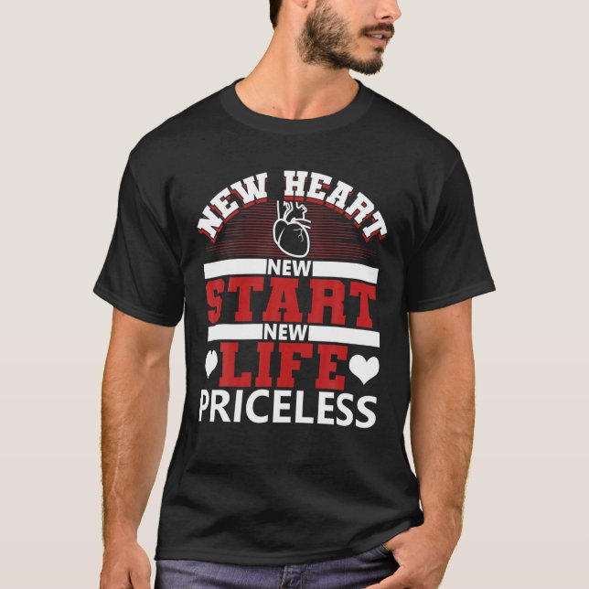 Heart Transplant Recipient New Start Surgery Survi T Shirt (Framsida)