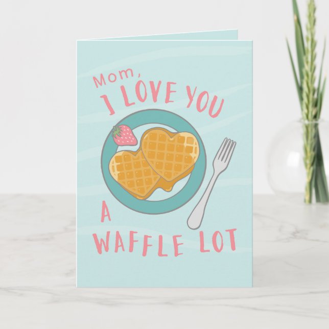 Heart Waffles Mamma födelsedag anpassad design Kort (Framsida)