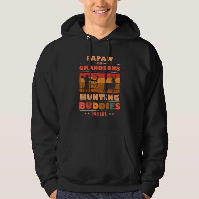 Heartfelt PAPAW Grandsons Buddies For Life Hunting Hoodie (Framsida)
