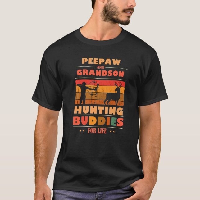 Heartfelt PEEPAW Grandson Buddies For Life Hunting T Shirt (Framsida)