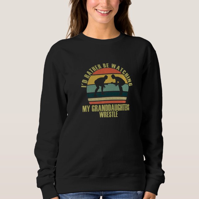 Heartfelt Rather Be Watching Granddaughters Wrestl T Shirt (Framsida)