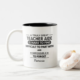 Heartfelt Teacher Aide Appreciation Quote Custom Två-Tonad Mugg
