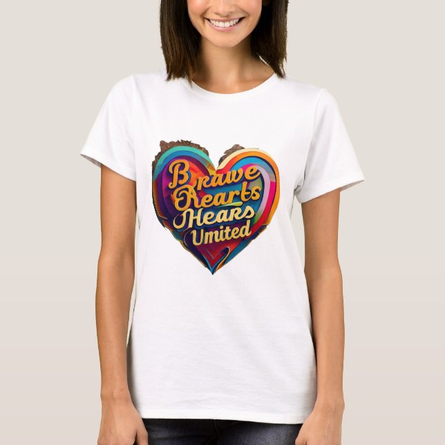 "Heartfilt Bravery" T Shirt (Framsida)