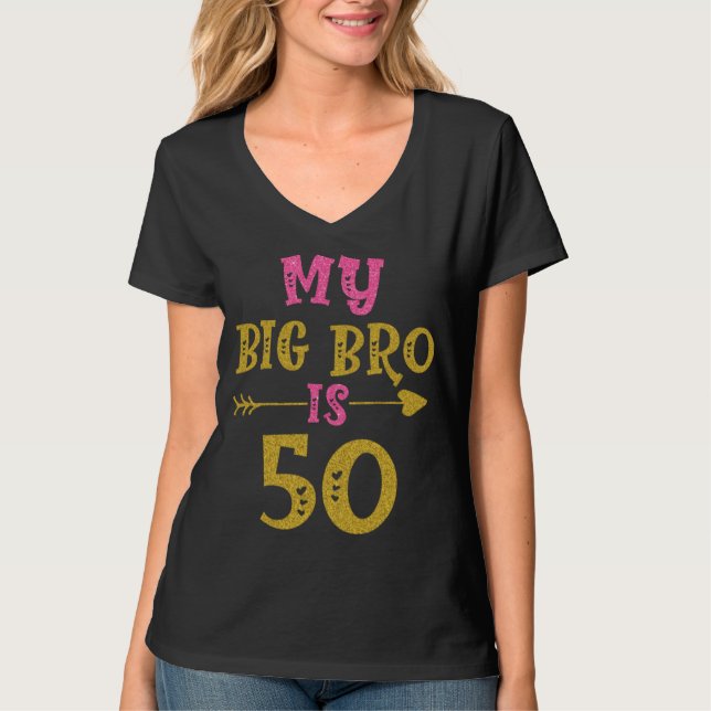 Hearts 50th Bday For Big Brother From Sister Broth T Shirt (Framsida)