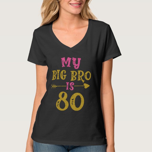 Hearts 80th Bday For Big Brother From Sister Broth T Shirt (Framsida)