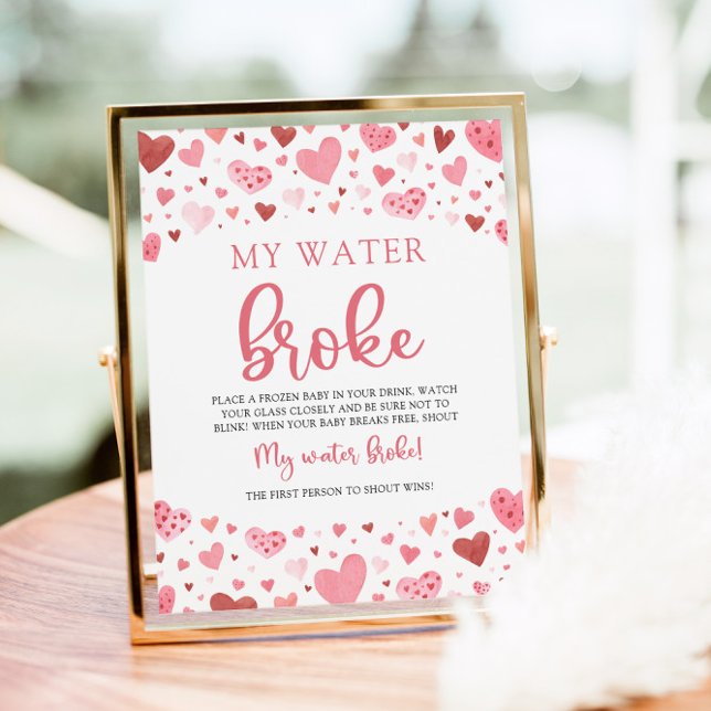 Hearts Valentine Baby Shower My Vatten Fattig Sign Poster (Skapare uppladdad)