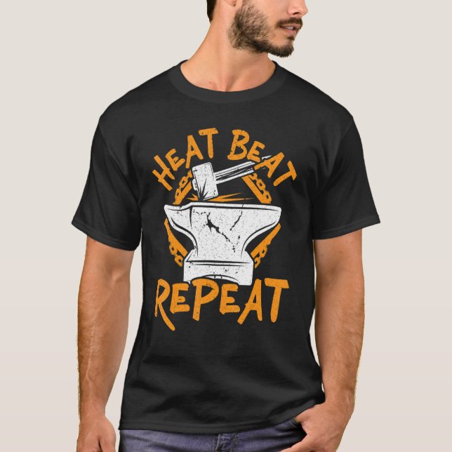 Heat Beat Upprepa Metalsmith Smidning Blacksmith 1 T Shirt (Framsida)