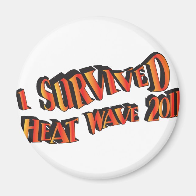 Heat Wave Survivor 2011 Bag Magnet (Framsidan)