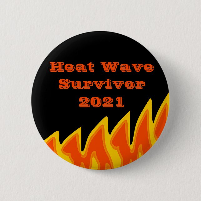 Heat Wave Survivor 2021 Button Knapp (Framsida)