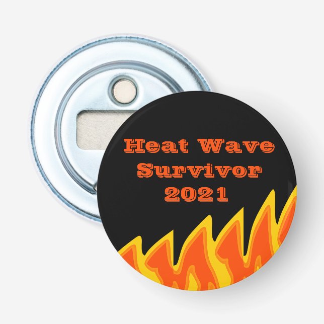 Heat Wave Survivor 2021 Flaska Open Flasköppnare (Framsidan)