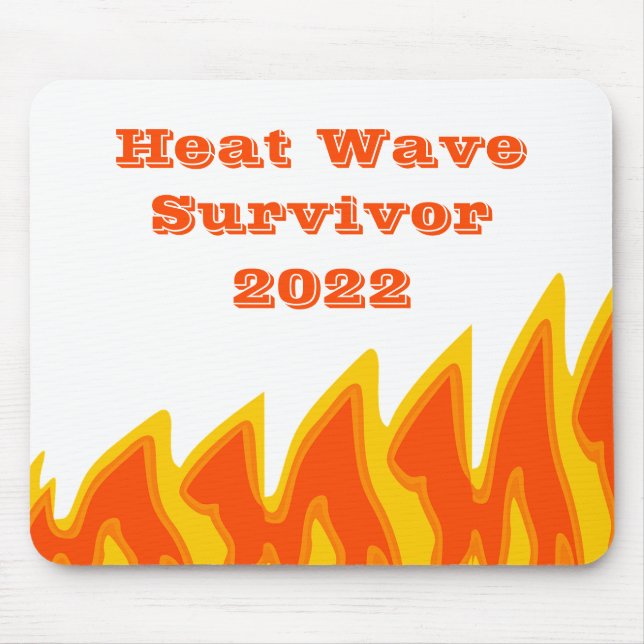 Heat Wave Survivor 2022 Mouse Pad Musmatta (Framsidan)
