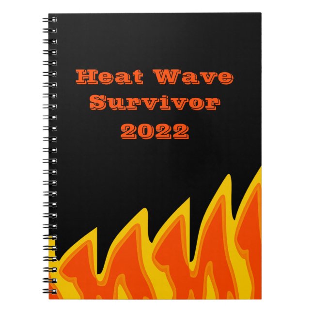 Heat Wave Survivor 2022 Notebook Anteckningsbok (Framsidan)