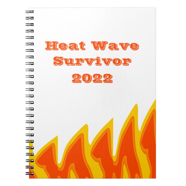 Heat Wave Survivor 2022 Notebook Anteckningsbok (Framsidan)