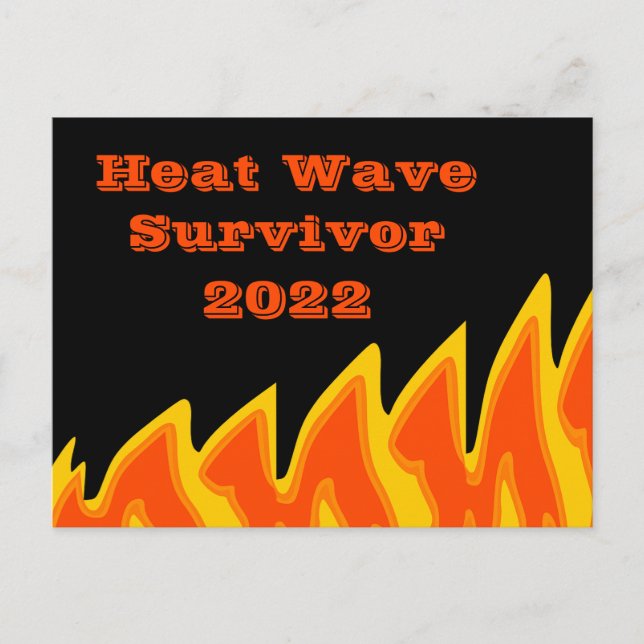 Heat Wave Survivor 2022 Postcard Vykort (Framsida)