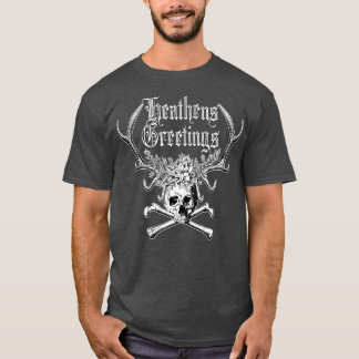 Heathens Hälsning T Shirt