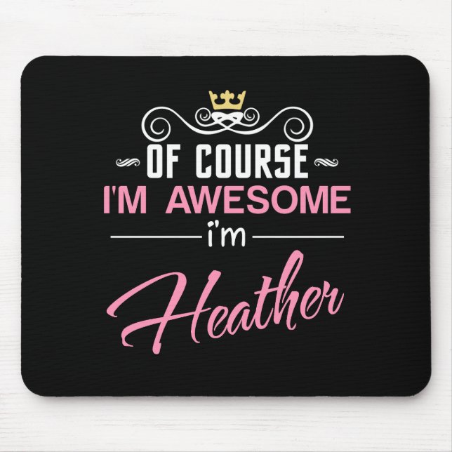 Heather, jag är Fantastisk och Heather namn Musmatta (Framsidan)