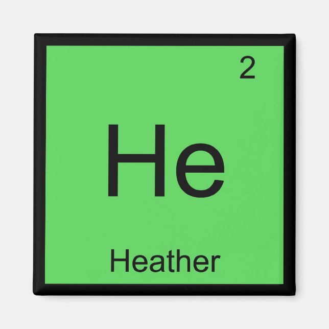 Heather  Namn Kemi Element Periodiska Systemet Magnet (Framsidan)