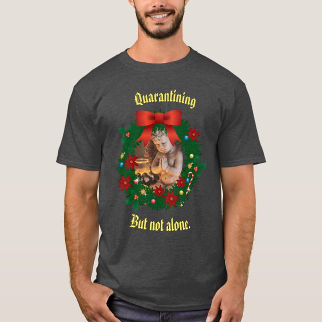 Heather Quarantine men inte ensam Helgdag T Shirt (Framsida)