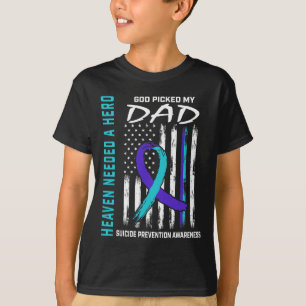 Heaven behövde en Hero Gud Picked Pappa Suicide Aw T Shirt