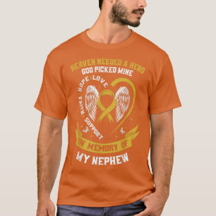 Heaven behövde en Hero Gud plockade min Nephew Chi T Shirt