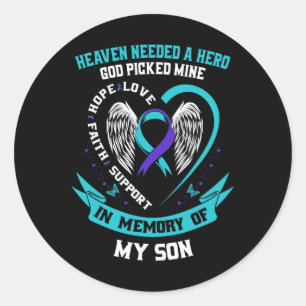 Heaven behövde en Hero Gud plockade min son Suicid Runt Klistermärke