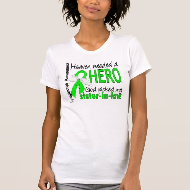 Heaven behövde en Hero-pålaglymfom T Shirt (Framsida)