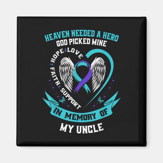 Heaven behövde en Hero Veteran-farbror Suicide Awa Magnet (Framsidan)