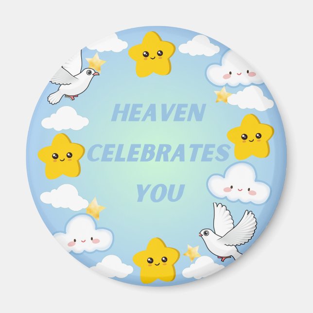 Heaven Celebrates You Christian Magnet (Framsidan)