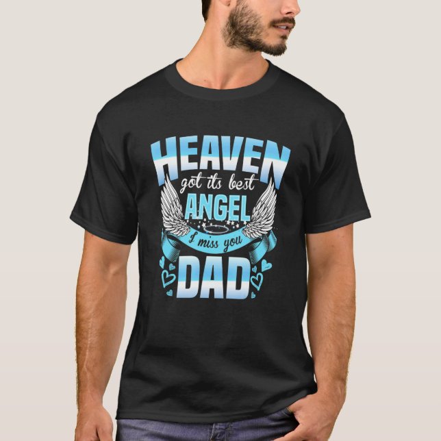 Heaven Har sin bästa ängel jag saknar dig min Papp T Shirt (Framsida)