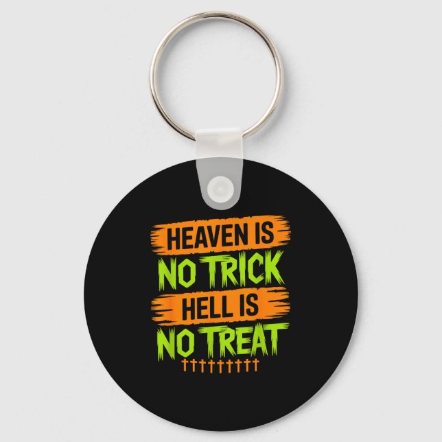 Heaven Is No Trick Hell Is No Treat - Christian Ha Nyckelring (Framsida)