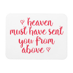 Heaven måste ha skickat dig - Romantic-citat Magne Magnet