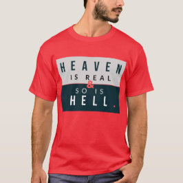 Heaven och helvetet är äkta t shirt