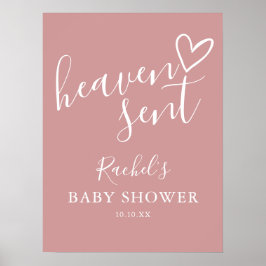 Heaven Sent Dusty Ro Rosa Girl Baby Shower Sign Poster