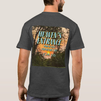 Heaven's Entrance Betalat i Fullt John 3:16 T-Shir T Shirt