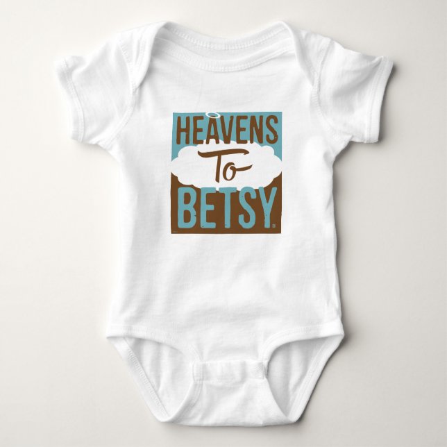 Heavens to Betsy T Shirt (Framsida)