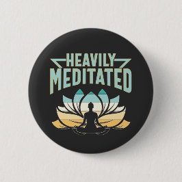 Heavily Meditated - Yoga Knapp