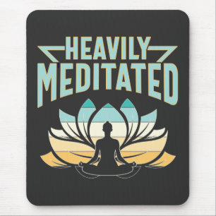 Heavily Meditated - Yoga Musmatta