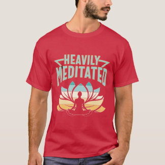 Heavily Meditated Yoga Scoop friends T Shirt